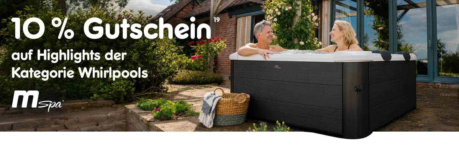 10 Prozent Gutschein auf Highlights der Kategorie Whirlpools der Marke MSpa. Mit Hoch 19, die auf einen Rechtstext verweist.