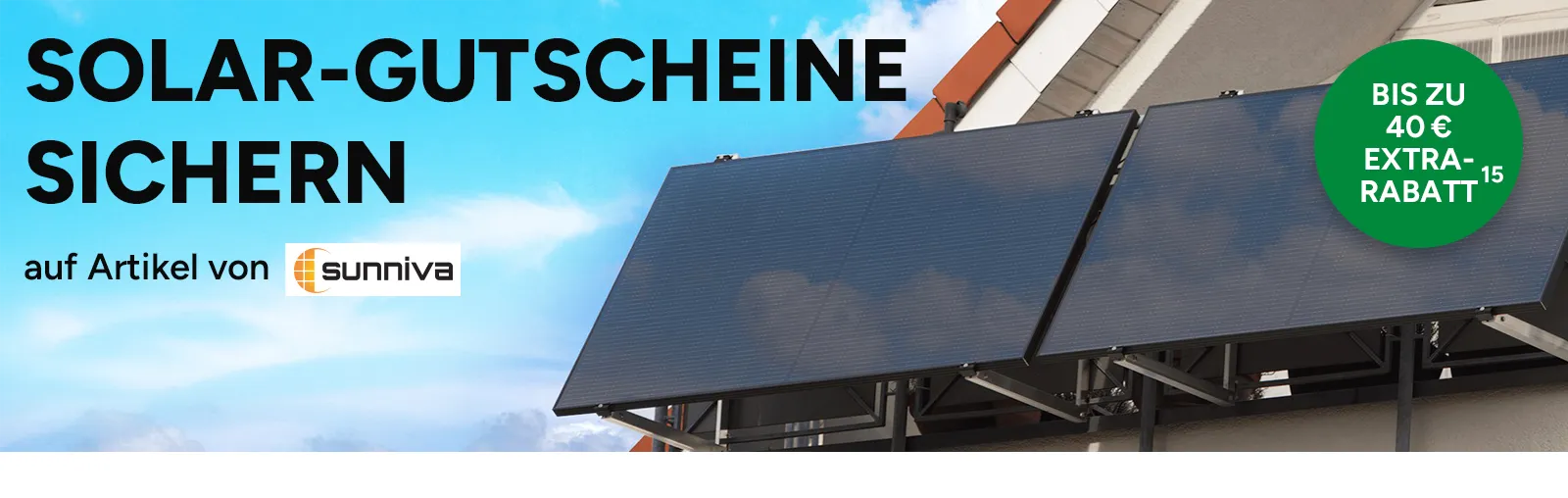 Solar-Gutscheine sichern auf Artikel von Sunniva. Bis zu 40 Euro Extra-Rabatt mit Hoch 15, die auf einen Rechtstext verweist.