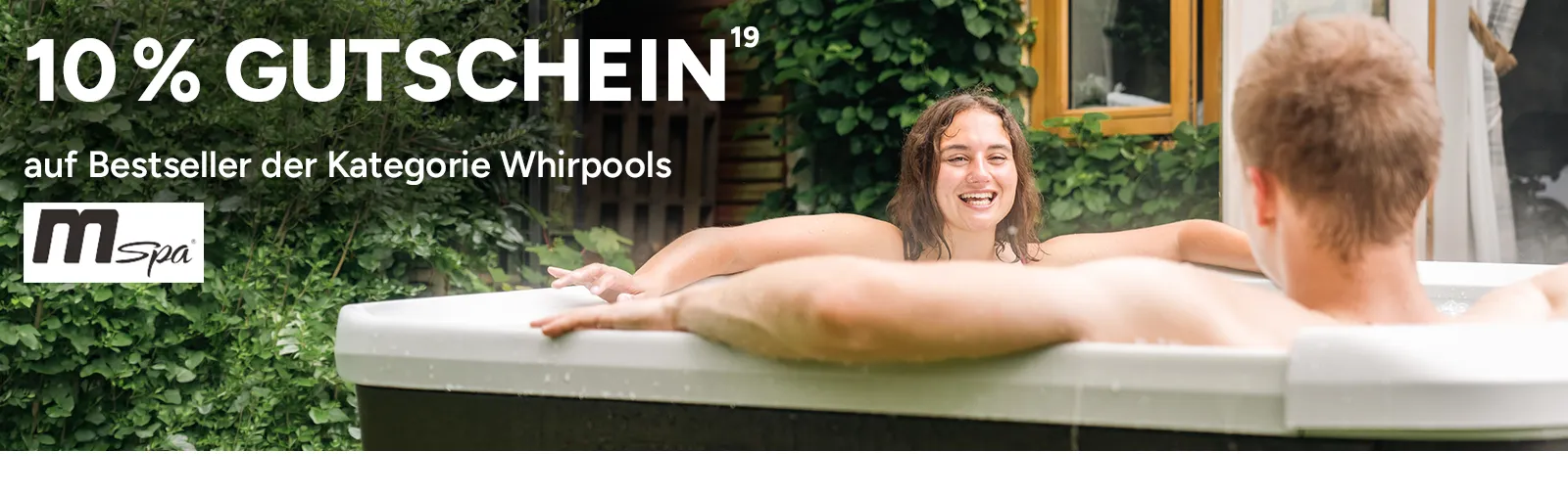 10 Prozent Gutschein auf Bestseller der Kategorie Whirlpools. Mit Hoch 19, die auf einen Rechtstext verweist. 