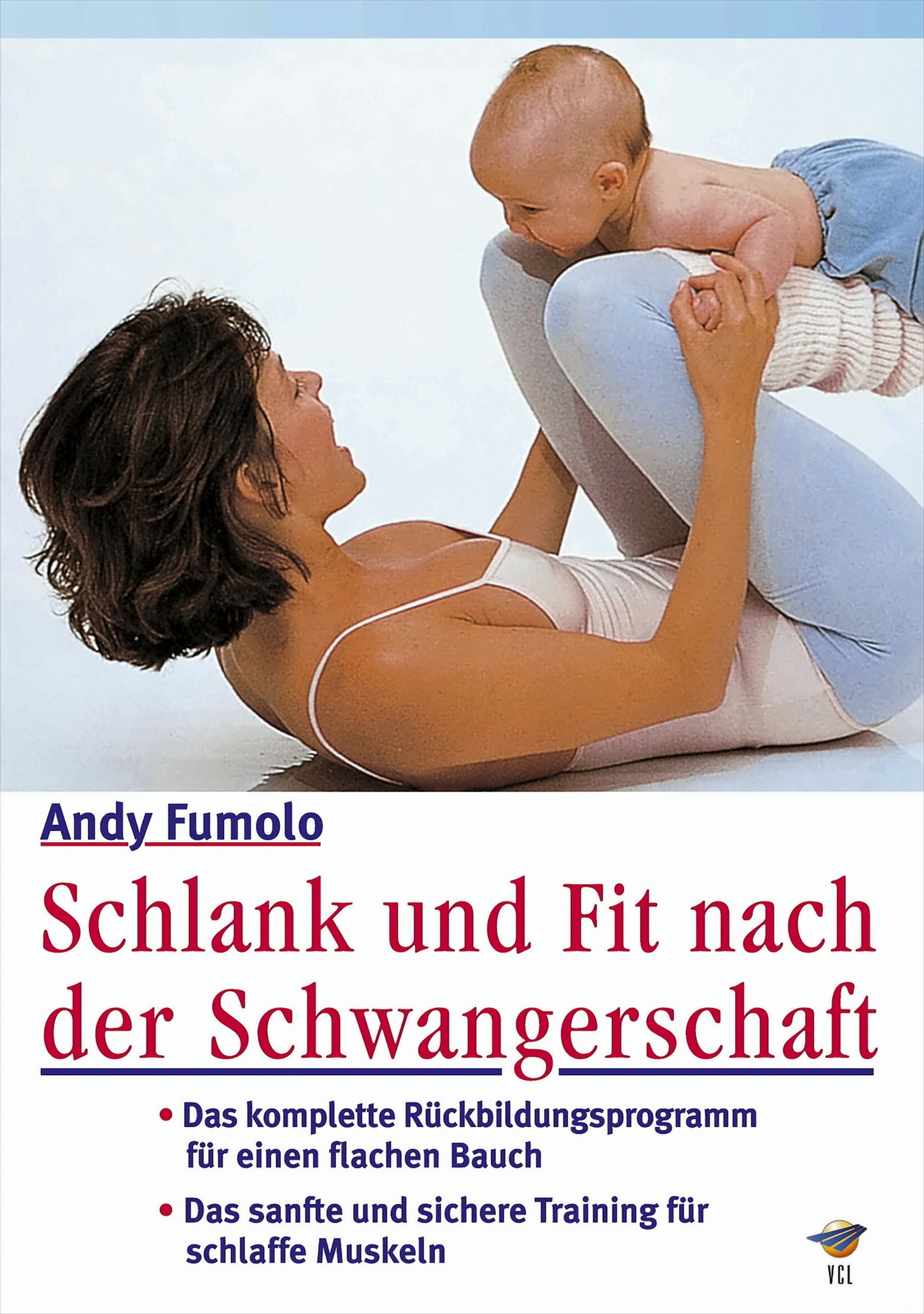Schlank und fit nach der Schwangerschaft - Bild 1