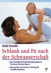 Schlank und fit nach der Schwangerschaft - Bild 1
