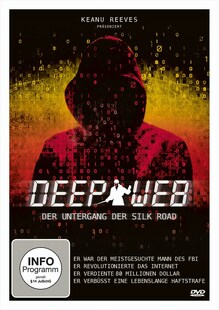 Deep Web - Der Untergang der Silk Road - Bild 1