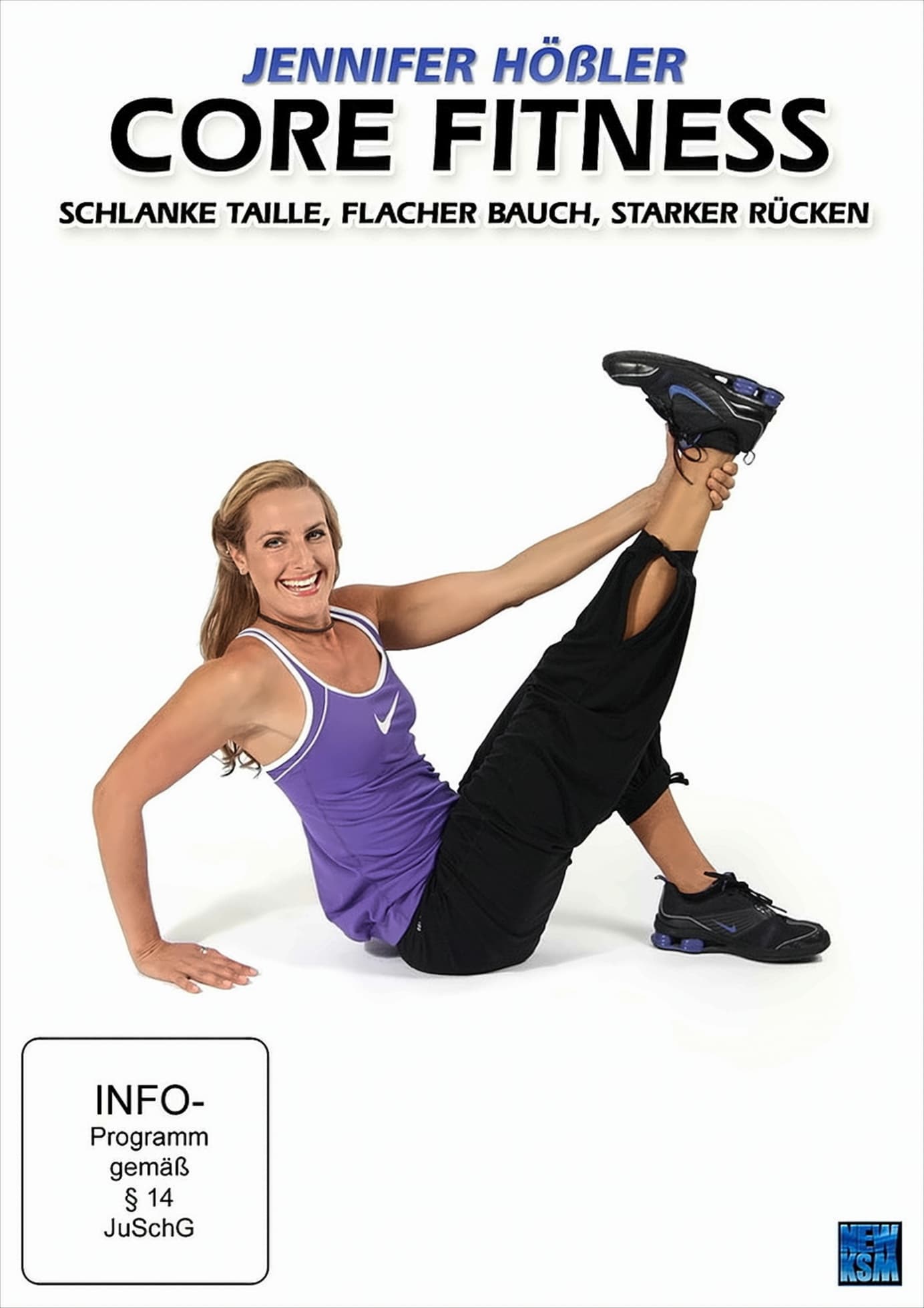 Jennifer H&ouml;&szlig;ler - Core Fitness: Schlanke Taille, Flacher Bauch, Starker R&uuml;cken - Bild 1