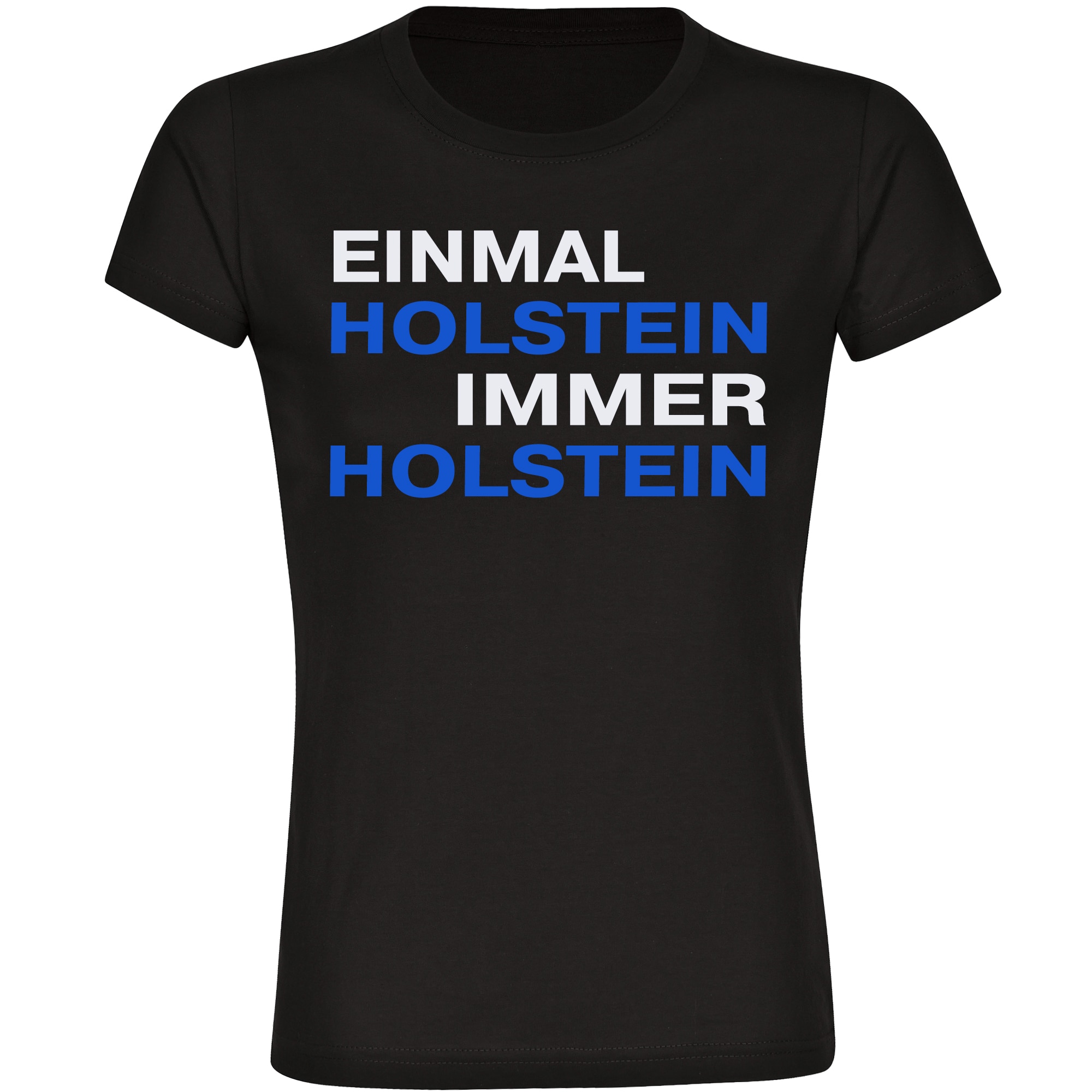 multifanshop Damen T-Shirt - Holstein - Einmal Immer - Druck blau - Frauen - Bild 1