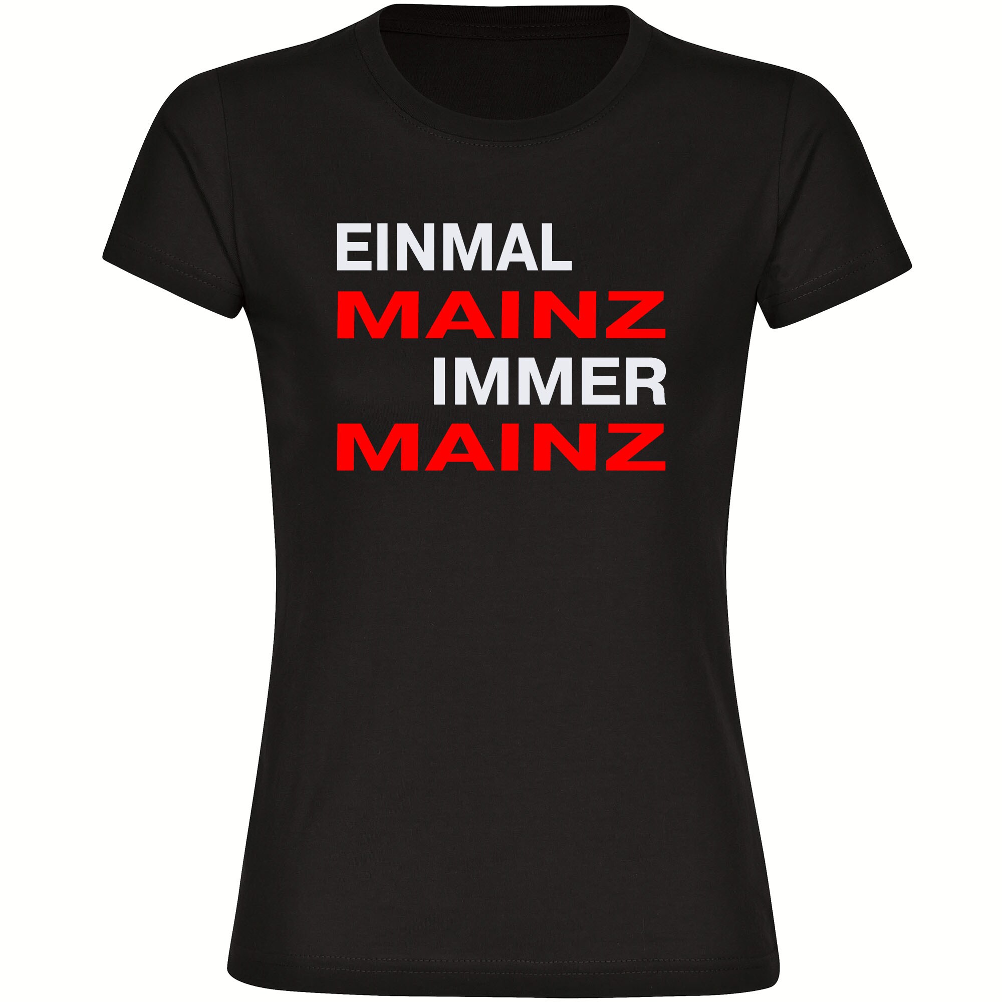 multifanshop Damen T-Shirt - Mainz - Einmal Immer - Druck rot - Frauen - Bild 1