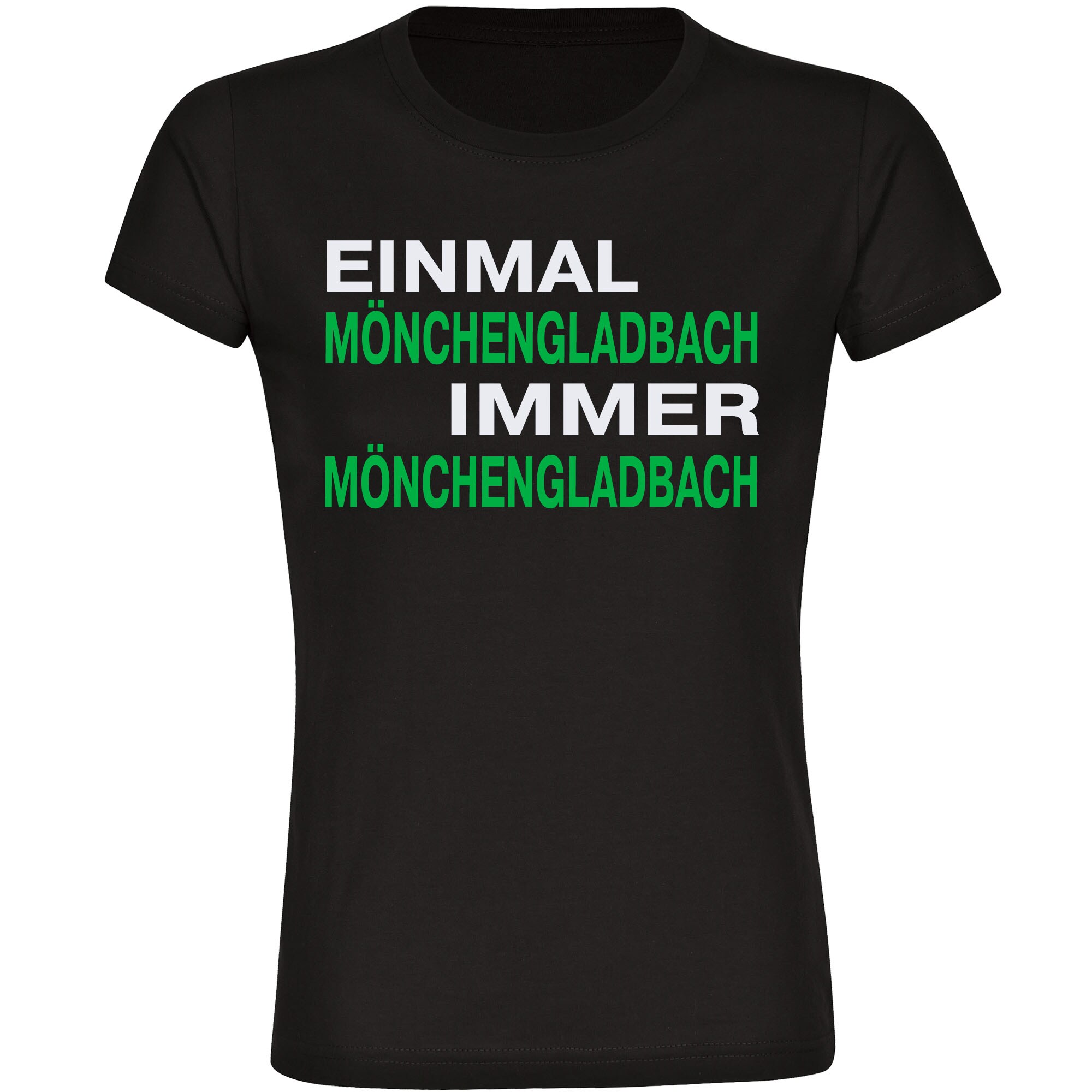 multifanshop Damen T-Shirt - M&ouml;nchengladbach - Einmal Immer - Druck gr&uuml;n - Frauen - Bild 1