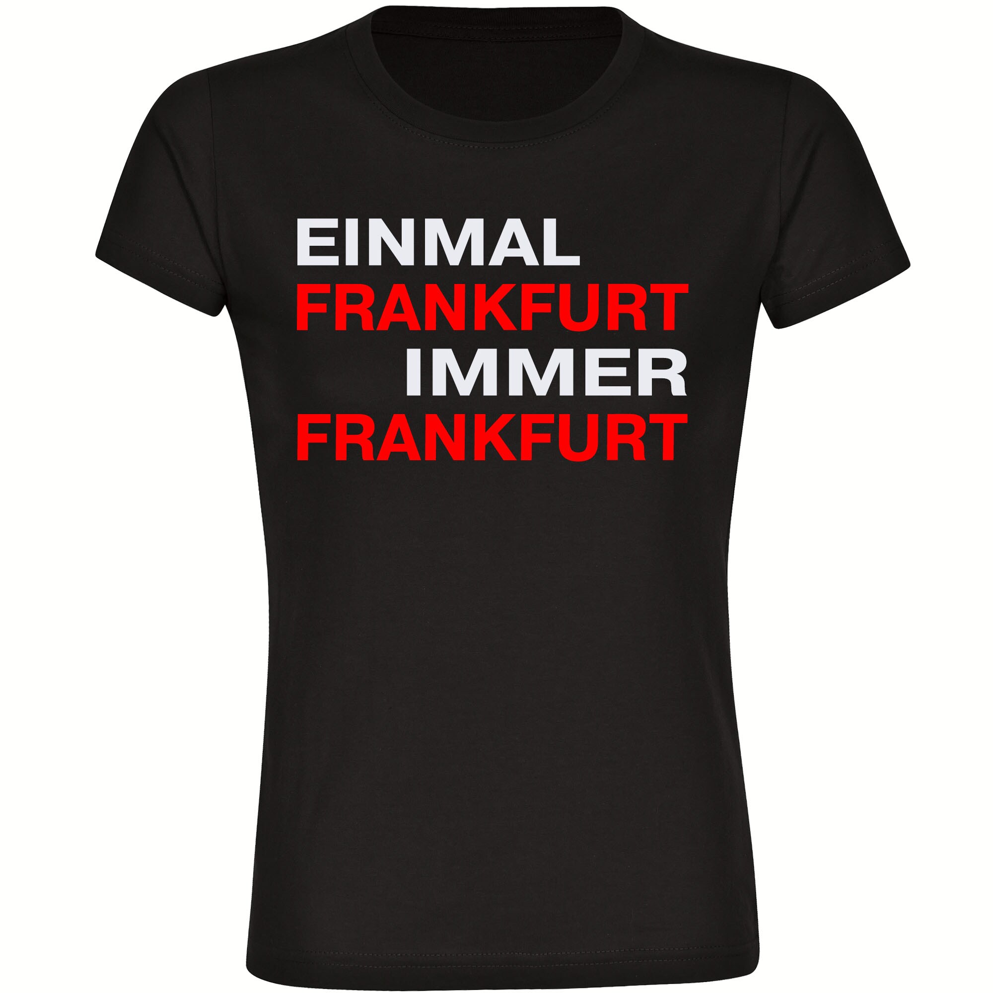 multifanshop Damen T-Shirt - Frankfurt - Einmal Immer - Druck rot - Frauen - Bild 1