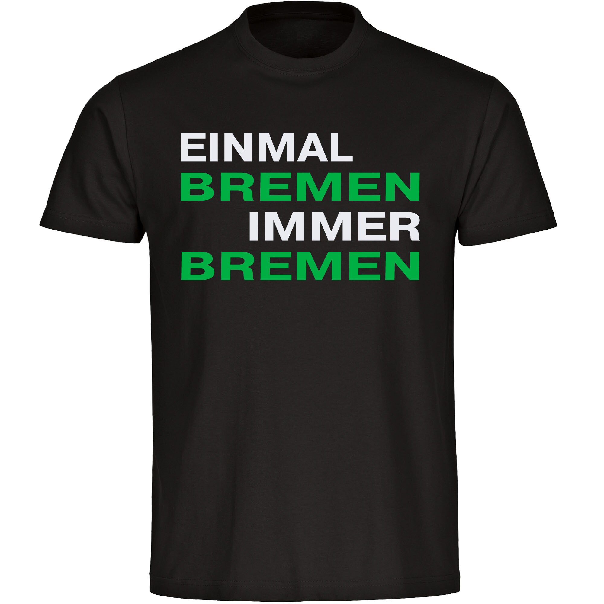 multifanshop Herren T-Shirt - Bremen - Einmal Immer - Druck gr&uuml;n - M&auml;nner - Bild 1
