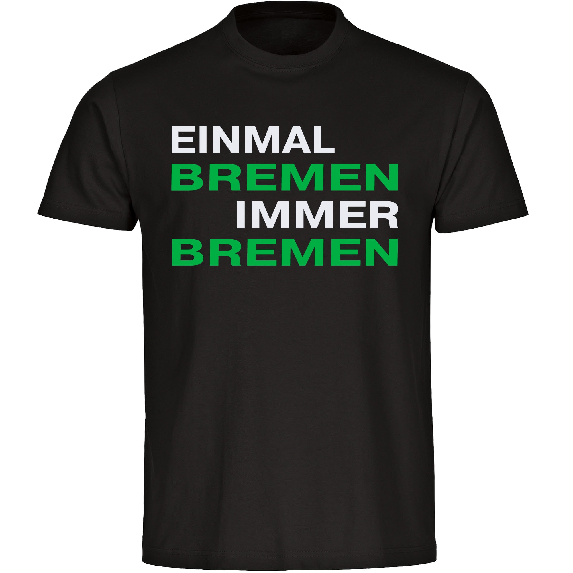multifanshop Herren T-Shirt - Bremen - Einmal Immer - Druck gr&uuml;n - M&auml;nner - Bild 1
